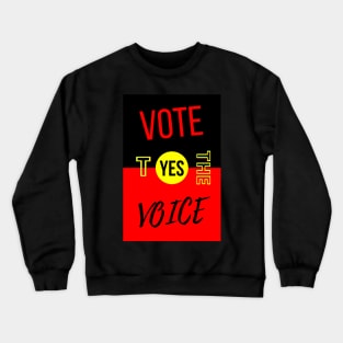 Vote Yes To The Voice Indigenous Voice To Parliament Contrast Colors Crewneck Sweatshirt